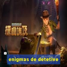 enigmas de detetive